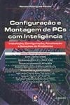 Configuracao E Montagem De Pcs Com Inteligencia