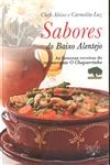 Sabores Do Baixo Alentejo