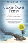 Quando Eramos Peixes