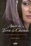 Amor Em Terra De Chamas