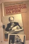 Biografia De Um Inspector Da Pide