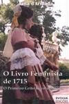 Livro Feminista De 1715 O Primeiro Grito Revolucionario (bilingue)