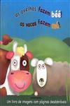 Ovelhas Fazem Bee As Vacas Fazem Mu, As