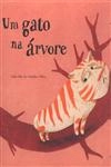 Gato Na Arvore, Um
