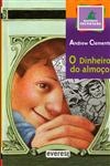 Dinheiro Do Almoco, O