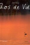 Rios De Vida