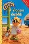 Viagem Da Miti, A