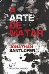 Arte De Matar, A