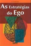 Estrategias Do Ego, As
