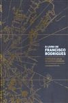 Livro De Francisco Rodrigues O Primeiro Atlas Do Mundo Moderno, O