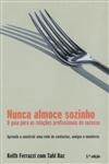 Nunca Almoce Sozinho