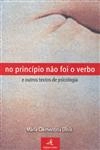 Principio Nao Foi O Verbo E Outros Contos De Psicologia, No