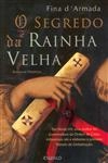 Segredo Da Rainha Velha, O