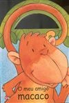Meu Amigo Macaco, O