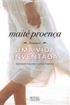 Vida Inventada, Uma