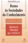 Rumo As Sociedades Do Conhecimento