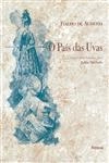 Pais Das Uvas, O