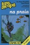 Aventura Na Praia, Uma