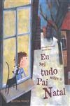 Eu Sei Tudo Sobre O Pai Natal