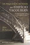 Pequenos Mundos Do Edificio Yacoubian, Os