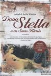 Dona Stella E As Suas Rivais