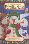 Natal Especial Da Familia Neve, O