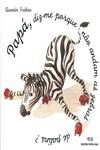 Papa Diz-me Porque Nao Andam As Zebras De Patins
