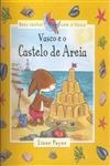 Vasco E O Castelo De Areia