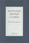 Novos Ensaios Helenicos E Alemaes