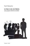 Pai E Os Outros, O