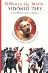 Homem Que Matou Sidonio Pais, O