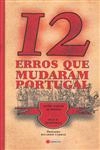 12 Erros Que Mudaram Portugal