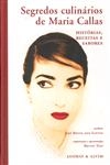 Segredos Culinarios De Maria Callas Historias Receitas E Sabores