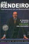 Joao Rendeiro Testemunho De Um Banqueiro