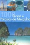 1000 Praias E Paraisos De Mergulho