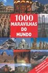 1000 Maravilhas Do Mundo