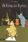 Rima Do Romeu, A