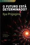 Futuro Esta Determinado, O
