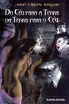 Do Ceu Para A Terra Da Terra Para O Ceu