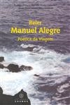 Reler Manuel Alegre Poetica Da Viagem