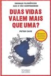 Duas Vidas Valem Mais Que Uma