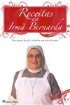 Receitas Da Irma Bernarda
