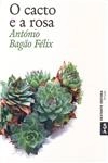 Cacto E A Rosa, O