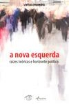 Nova Esquerda, A