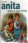 Anita Adoro O Meu Irmao