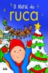 Natal Do Ruca, O
