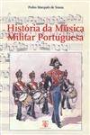Historia Da Musica Militar Portuguesa