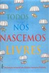 Todos Nos Nascemos Livres
