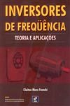 Inversores De Frequencia Teoria E Aplicacoes