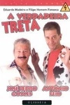 Verdadeira Treta, A